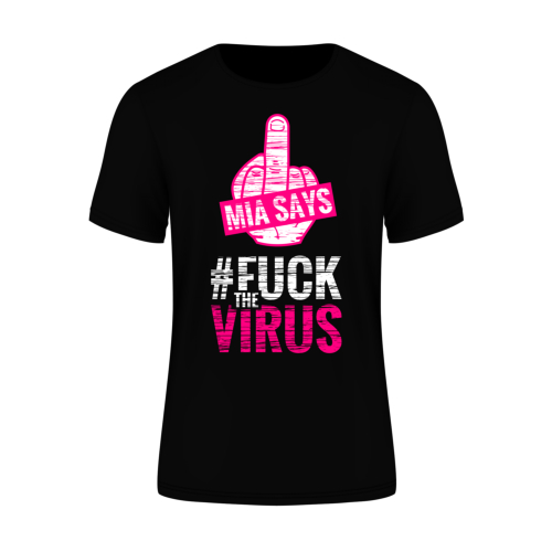 Fuck the Virus Man T-Shirt